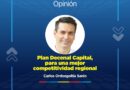 Plan Decenal Capital, para una mejor competitividad regional