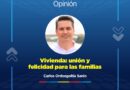 Vivienda: unión y felicidad para las familias